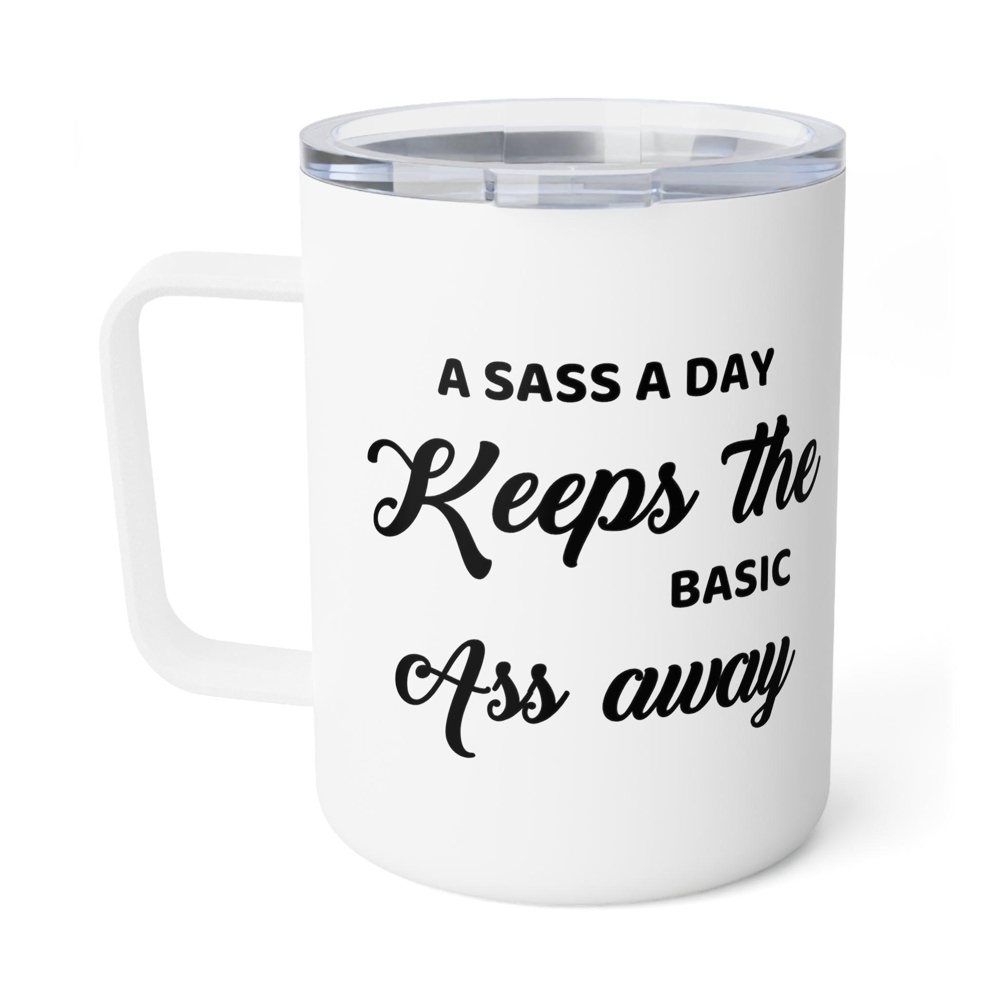 Sassy Insulated Mug - MrsClutterWorth